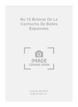 No. 15 Boleras de La Cachucha de Bailes Espanoles 