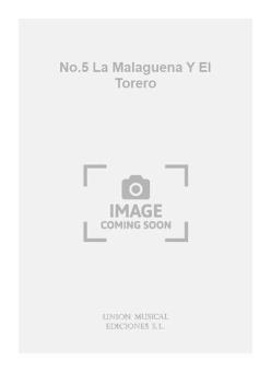 No. 5 La Malaguena Y El Torero de Coleccion de Bailes Espanoles 