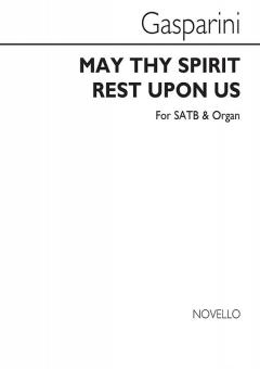 May Thy Spirit Rest Upon Us 