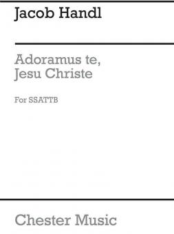 Adoramus Te Jesu Christe 