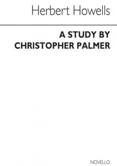 Herbert Howells A Study 