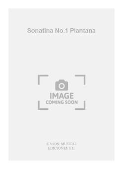 Sonatina No.1 Plantana For Guitar 