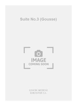 Suite No. 3 (Gousse) For Guitar 
