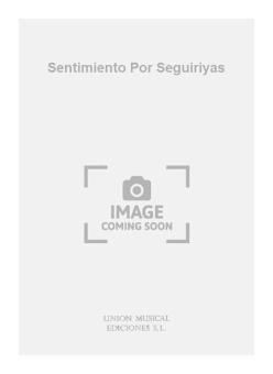 Sentimiento Por Seguiriyas For Guitar 