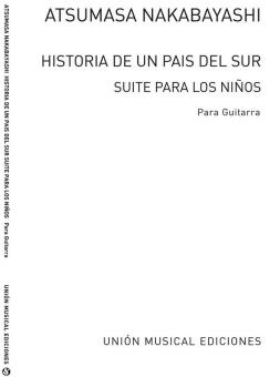 Historia De Un Pais De Sur Suite Para Los Ninos For Guitar 