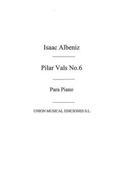Pilar Vals No. 6 from Piezas Caracteristicas op. 92 