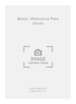Belen, Villancicos para Voces 
