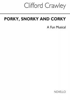 Porky, Snorky & Corky 