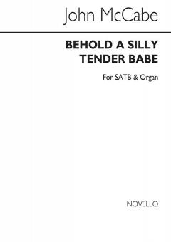 Behold A Silly Tender Babe 
