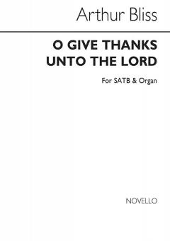 O Give Thanks Unto The Lord 