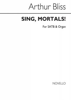 Sing Mortals 
