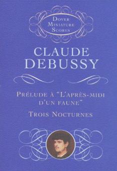 Prelude A L'Apres-Midi D'Un Faune, Trois Nocturnes 