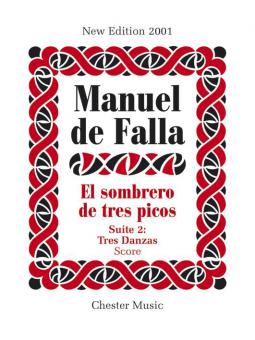 El Sombrero de Tres Picos - Suite 2: Tres Danzas 