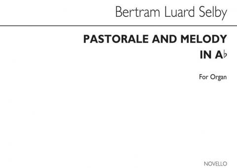Pastorale and Melody in A Flat 