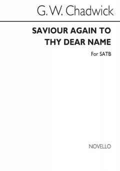 Saviour Again To Thy Dear Name 