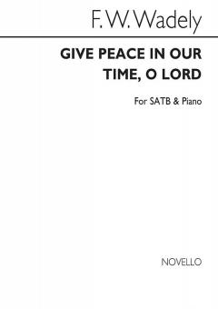 Give Peace In Our Time, O Lord 