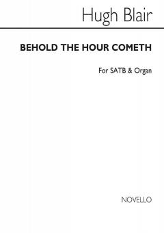 Behold The Hour Cometh 
