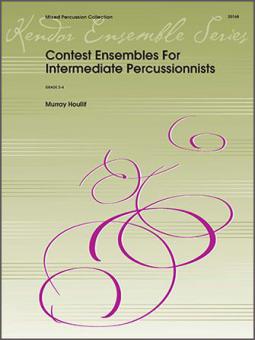 Contest Ensembles For Intermediate Percussionists Standard