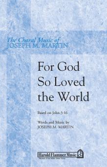 For God So Loved The World 