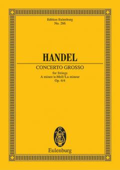Concerto Grosso A Minor Op. 6/4 HWV 322 