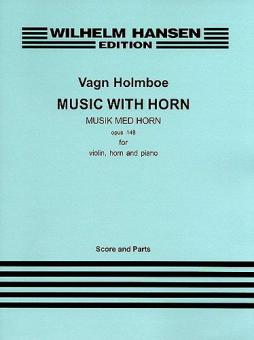 Music with Horn Op. 148 