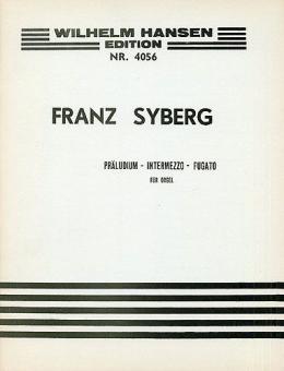 Praeludium, Intermezzo and Fugato 