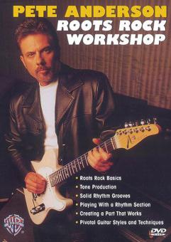 Pete Anderson: Roots Rock Workshop 