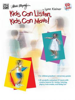 KIDS CAN LISTEN KIDS CAN MOVE 