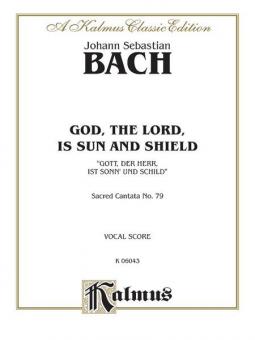 Gott, der Herr, ist Sonn und Schild 