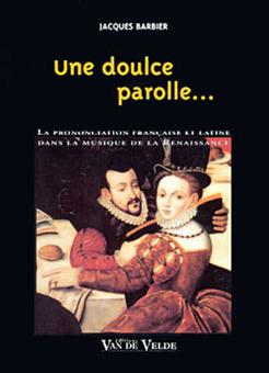 Une doulce parolle 