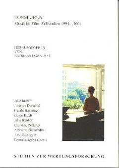 Tonspuren Musik und Film, Fallstudien 1994-2001 Band 46 