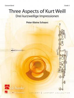 Three Aspects of Kurt Weill 