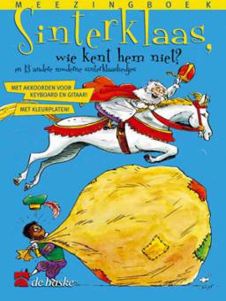 Sinterklaas, wie kent hem niet? 