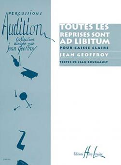 Toutes les reprises sont ad libitum 
