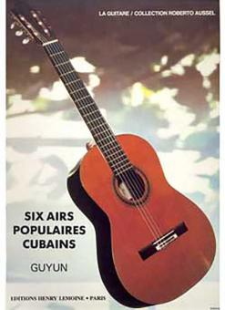 6 Airs populaires cubains 