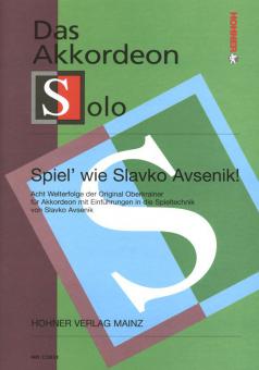 Spiel' wie Slavko Avsenik! 