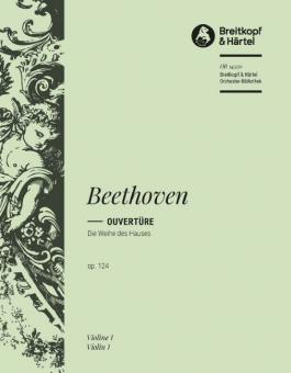 Die Weihe des Hauses op. 124 