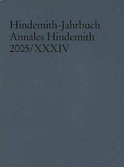 Hindemith-Jahrbuch - Annales Hindemith 2005 