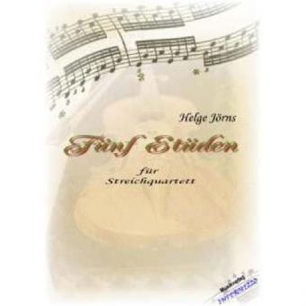 Fünf Etüden für Streichquartett 