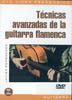 Técnicas Avanzadas De La Guitarra Flamenca 
