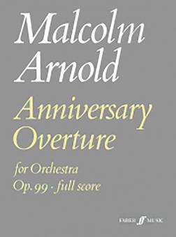 Anniversary Overture op. 99 