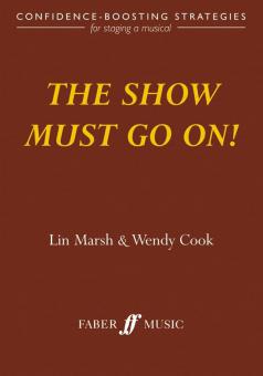 The Show Must Go On! 