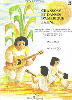 Chansons et danses d'Amérique latine B 