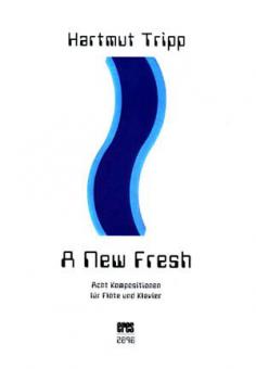 A New Fresh (Flöte und Klavier) 