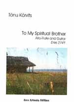 To My Spiritual Brother (Flöte, Gitarre) 