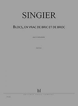 Blocs, en vrac de bric et de broc 