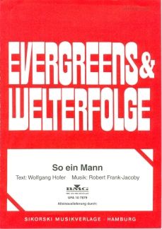 So ein Mann, so ein Mann 