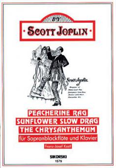 Peacherine Rag / Sunflower Slow Drag / The Chrysanthemum 