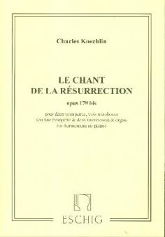 Le chant de la Résurrectión op. 179bis 