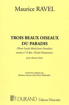 3 Chansons No 2: Trois beaux oiseaux du paradis 